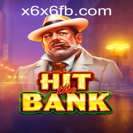 HitTheBank: Uma Nova Experiência de Jogo com x6x6.com